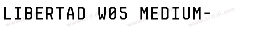 Libertad W05 Medium字体转换